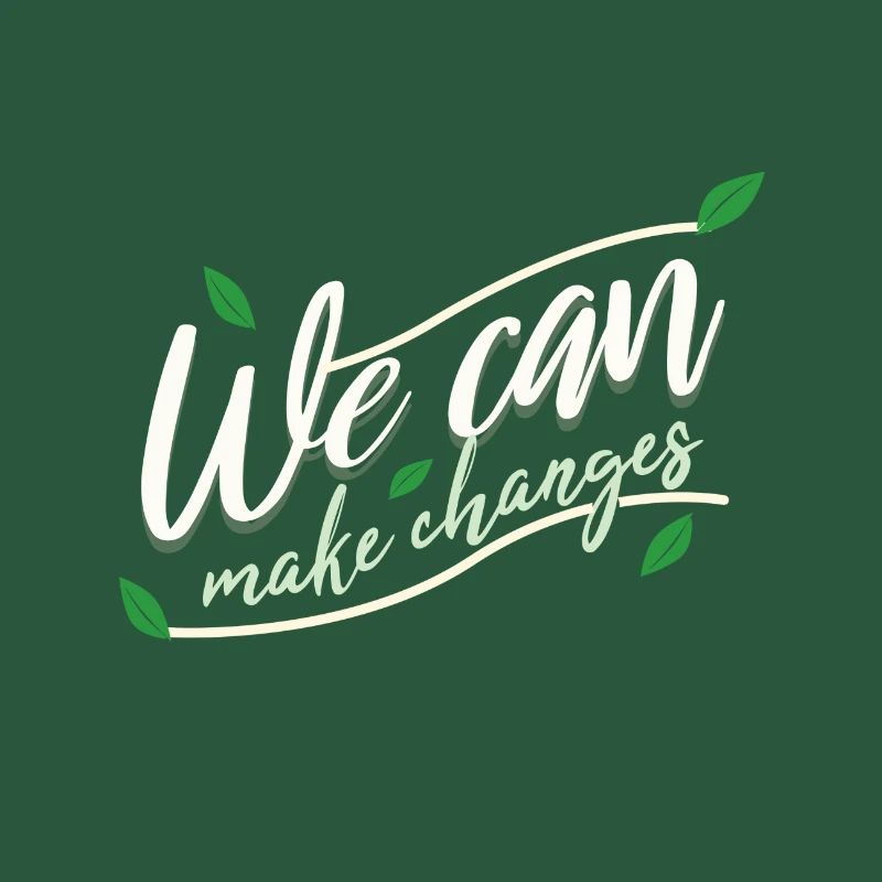 WE CAN MAKE CHANGES