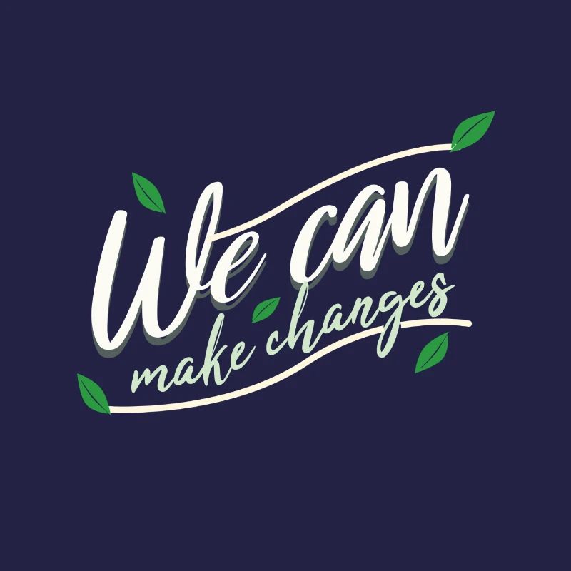 WE CAN MAKE CHANGES