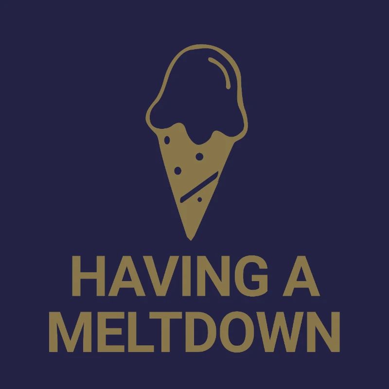 Having a meltdown