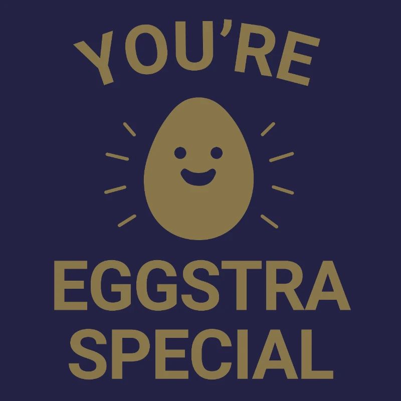 Vous êtes spécial eggstra