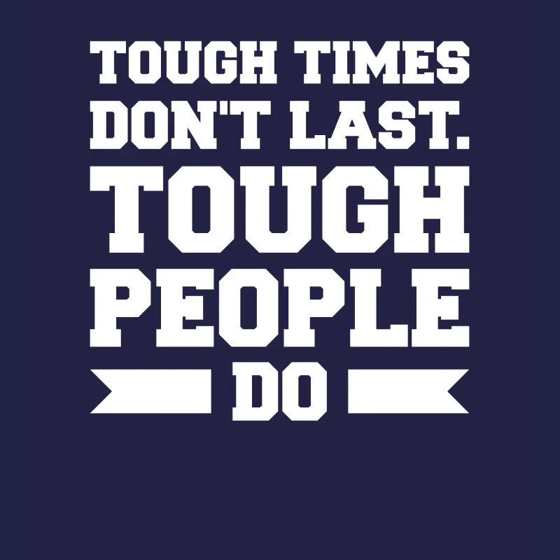 Les temps difficiles ne durent pas Les gens difficiles font du triathlon