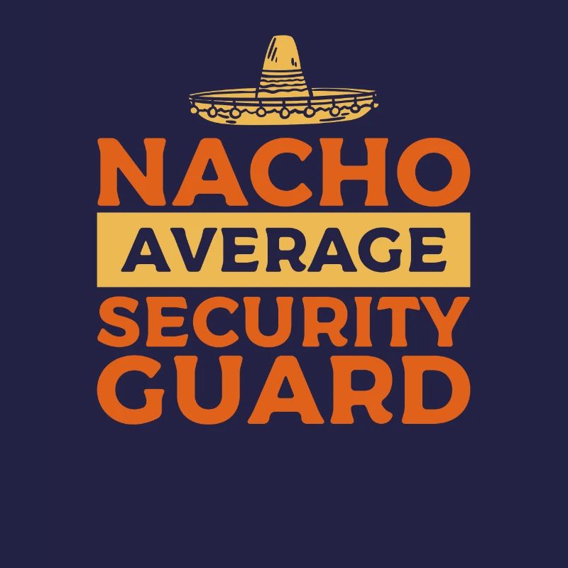 Nacho Average Agent de sécurité Cinco De Mayo Guards