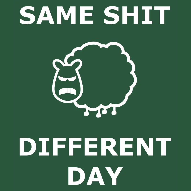 Même merde Jour différent Même merde. Jour blanc