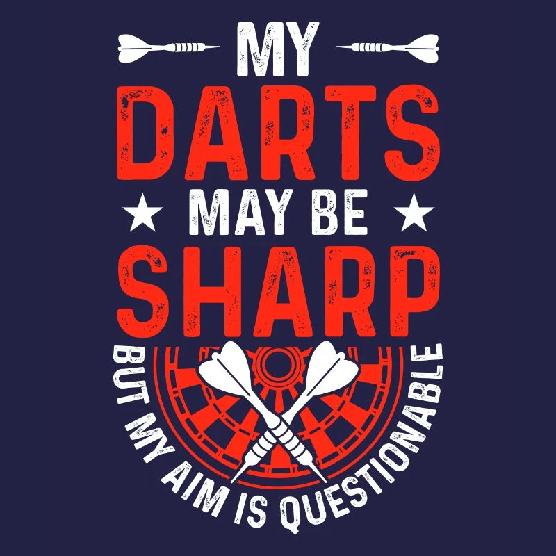 My darts may be sharp but my aim is questionable