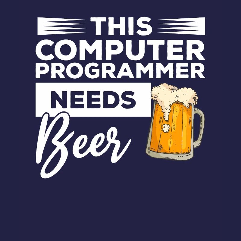 This Computer Programmer Needs Beer Programming