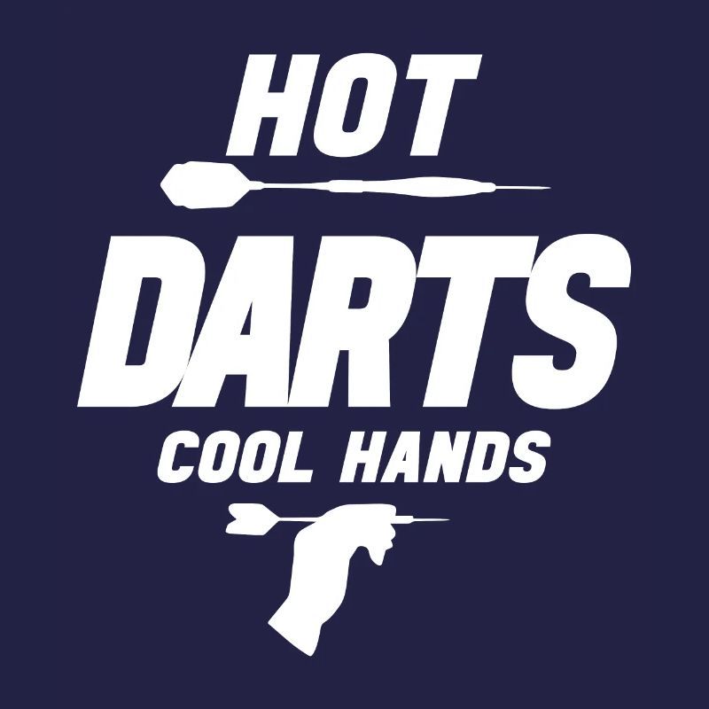 HOT DARTS COOL HANDS