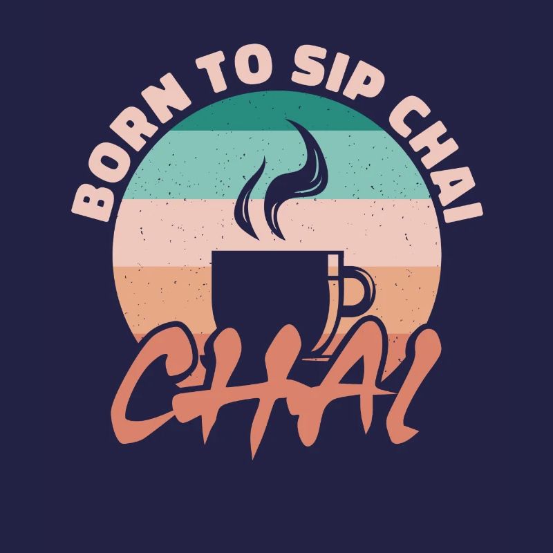 Né pour siroter du chaï