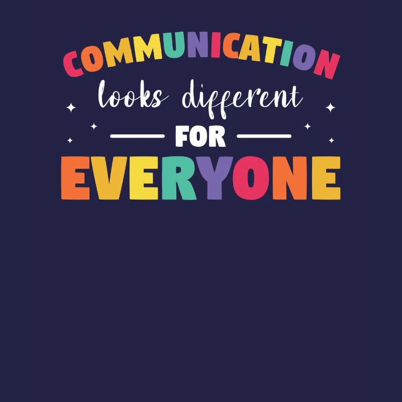 Communication Looks Different For Everyone Speech