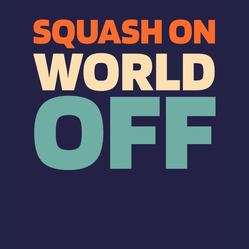 Squash Squash On World Off