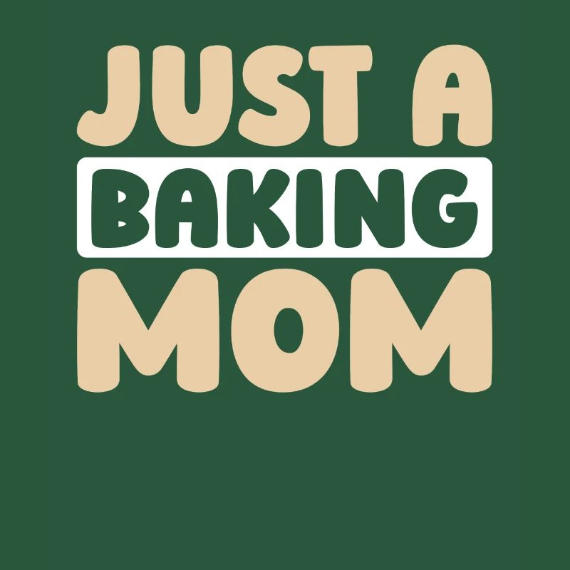 Baking Baker Bakery Just A Baking Mom