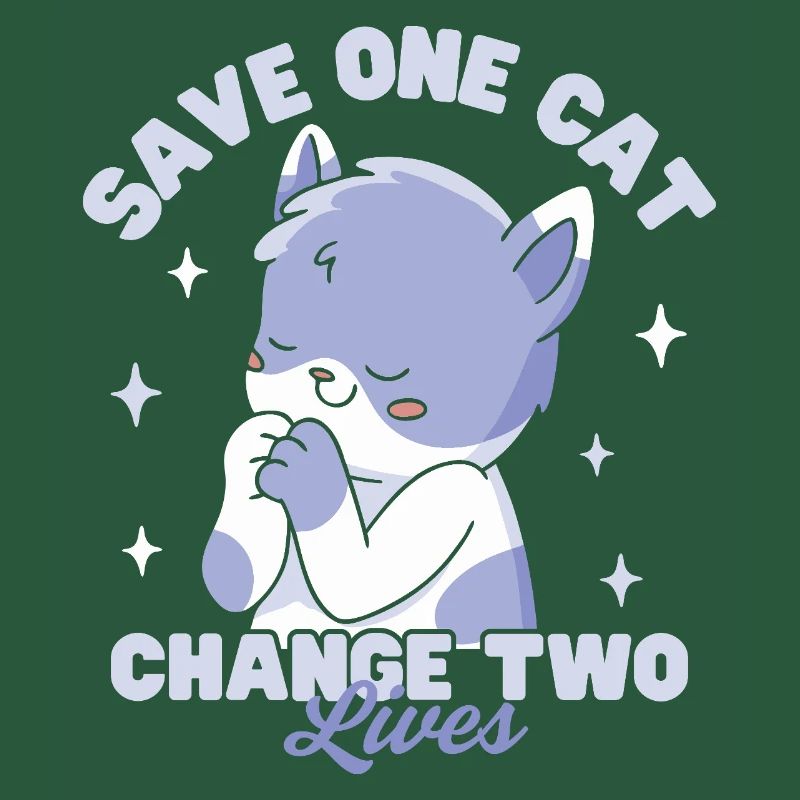Save One Cat Change Two Lives