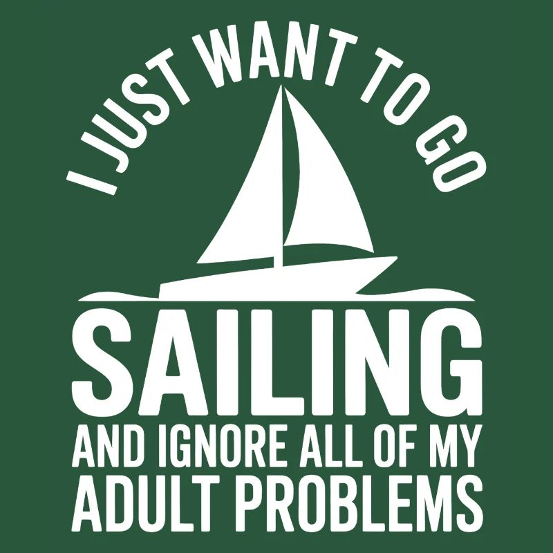 Sailing Saying Sailor Sailing Gift