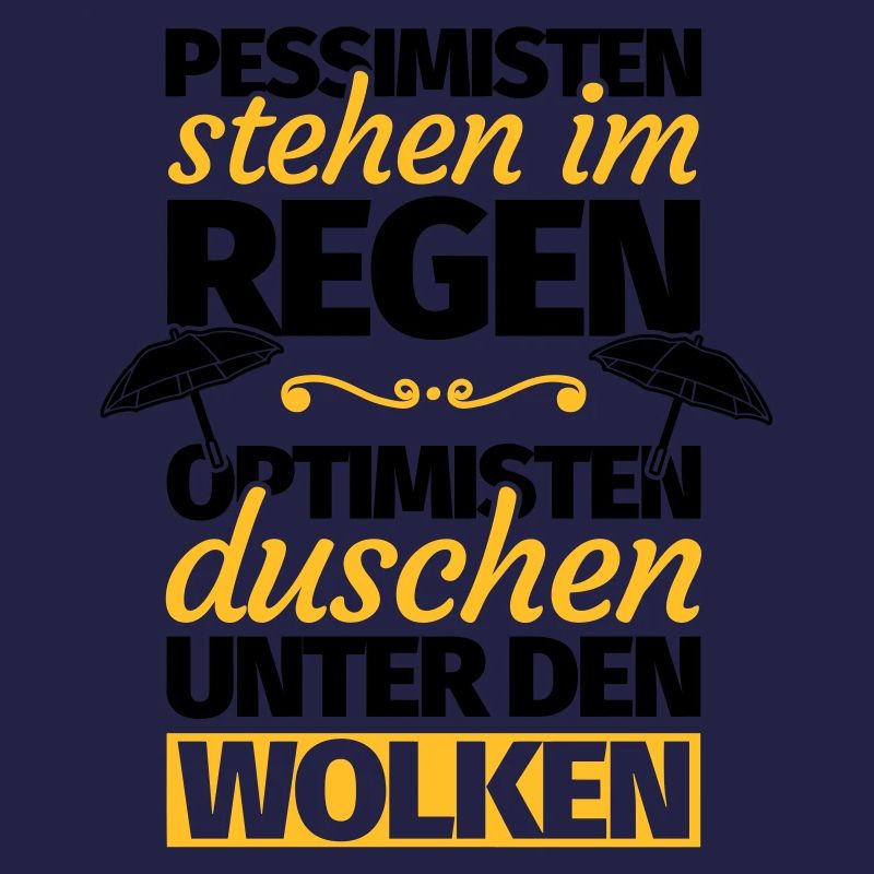 Optimist Optimismus lustiger Spruch Geschenk