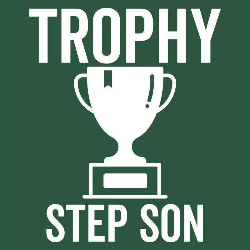 Trophy Step Son