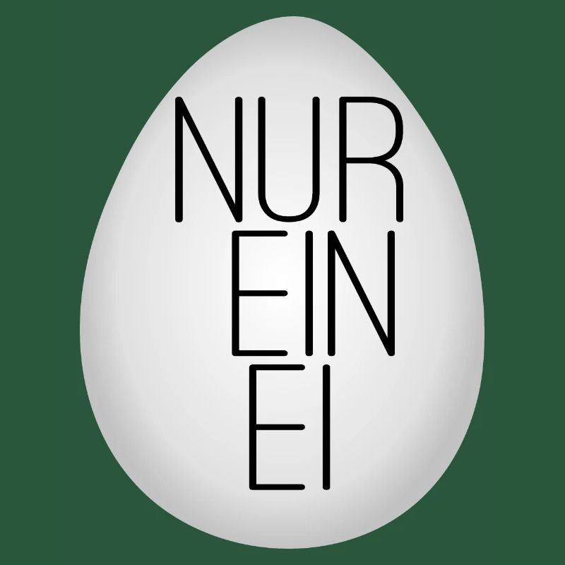 Nur ein Ei