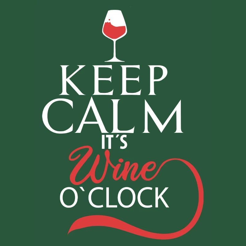 Keep calm its wine o clock Wein Zeit Geschenk