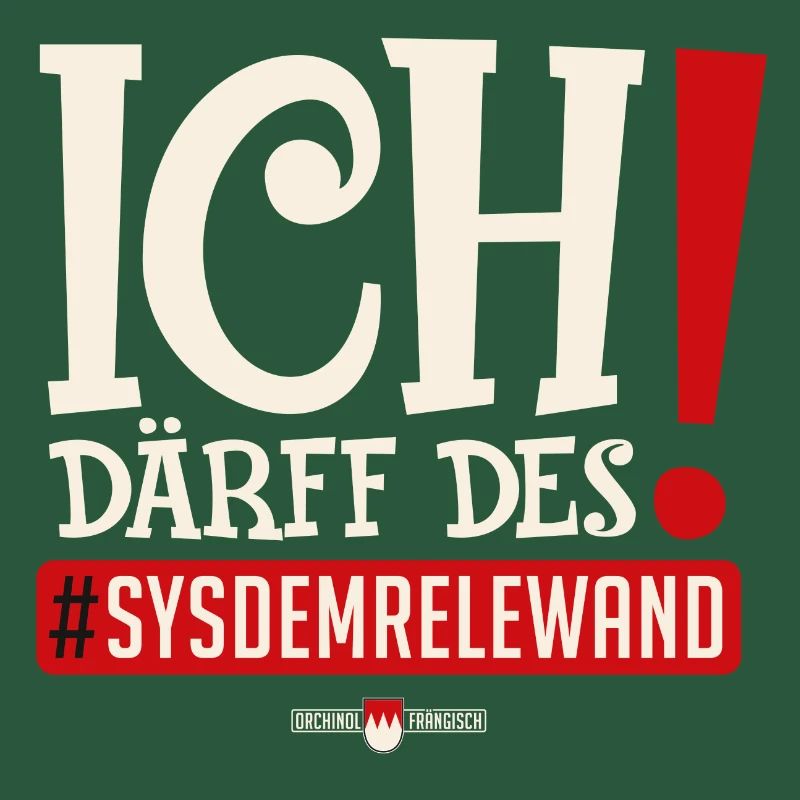 Ich därff de! Sysdemrelewand