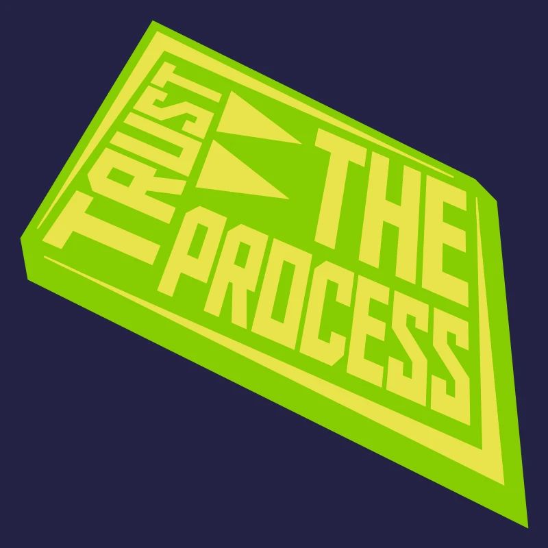 faire confiance au processus Devis
