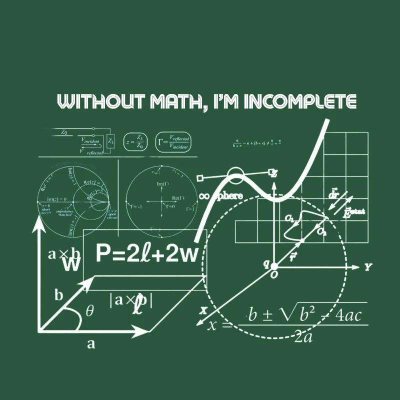 Without Math I'm Incomplete