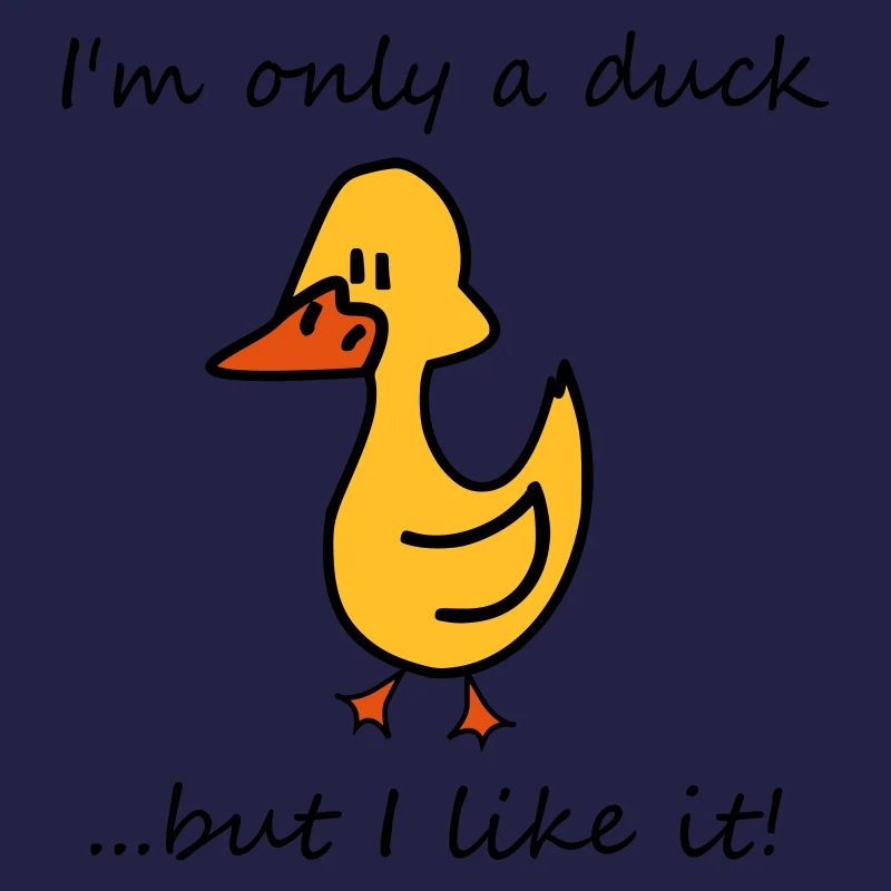Ich bin nur eine Ente