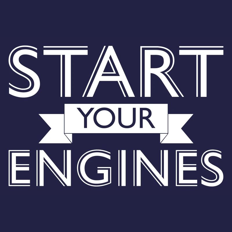 Start your Engines