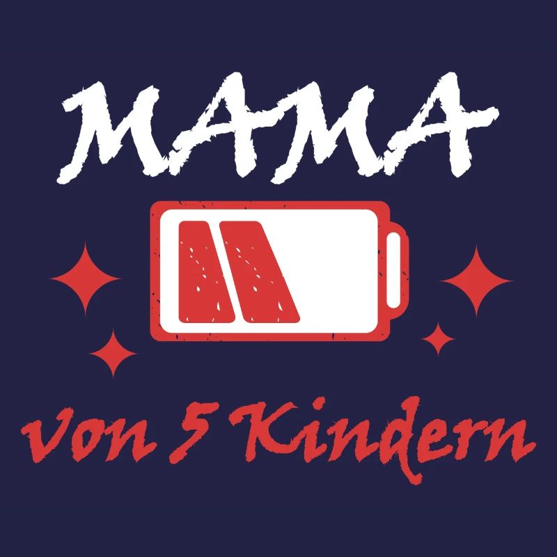 Akku leer Mama von 5 Kindern Mutter Muttertag Kind