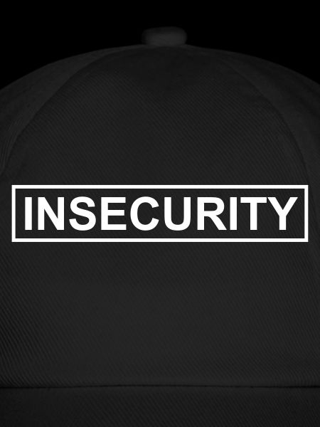INSECURITY