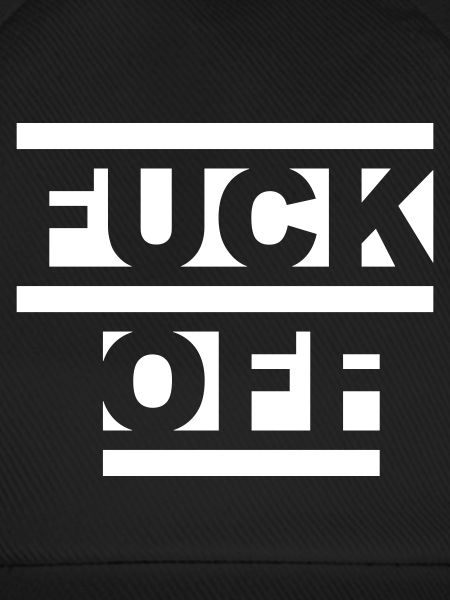 Fuck off