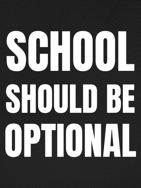 School should be optional