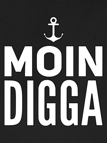 Moin Digga Hamburg