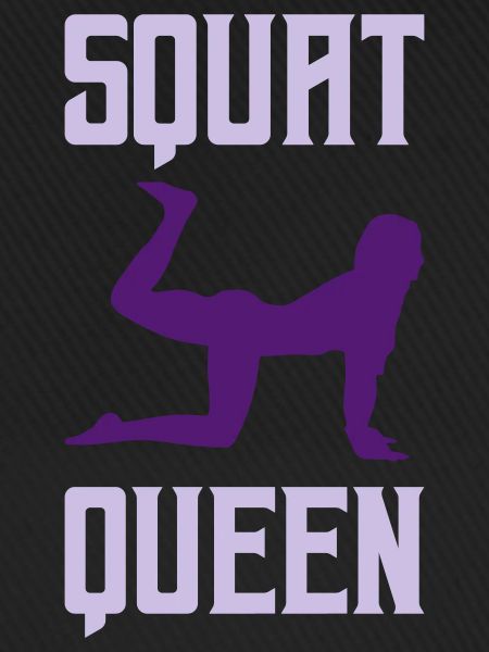 squat queen