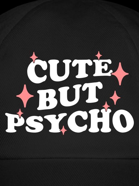 CUTE BUT PSYCHO