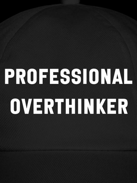 Professional Overthinker – Lustiger Spruch