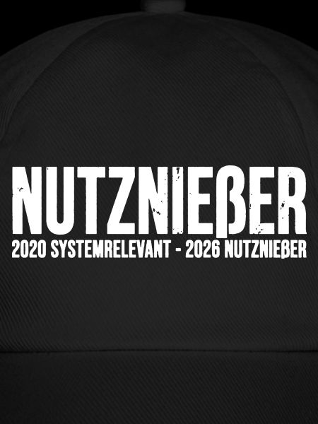 Nutznießer Shirt - 2020 systemrelevant Protest.
