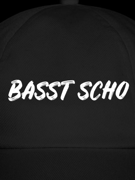 Basst scho – lustiger bayerischer Dialekt Spruch