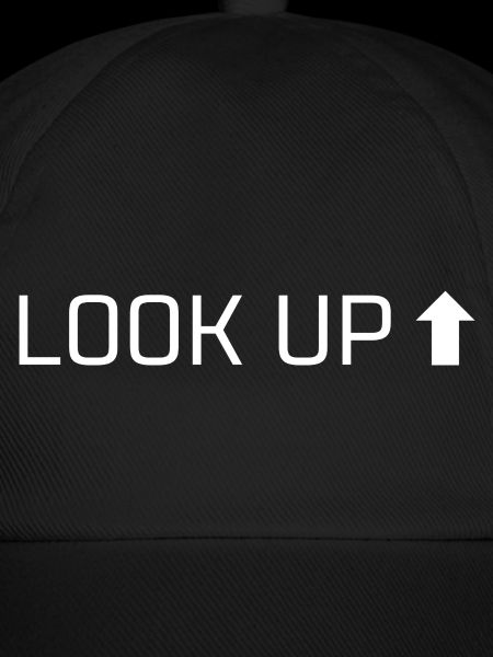 Look Up – Stay Focused, Stay Strong