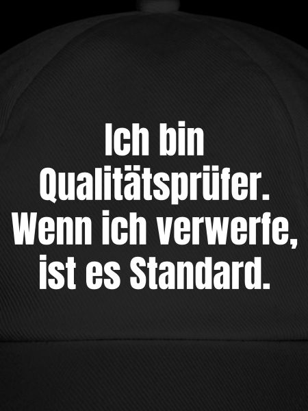 Qualitätsprüfer Spruch Standard