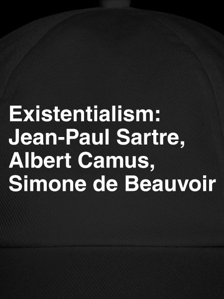 Existentialismus-Trio: Sartre Camus Beauvoir