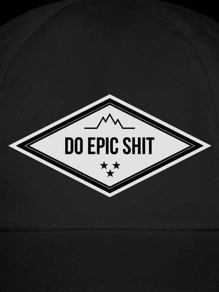 DO EPIC SHIT
