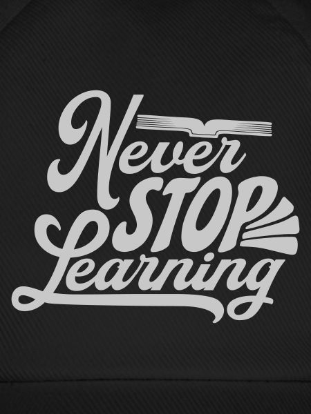 never stop learning Zitat