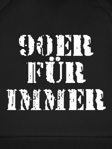 90ER FÜR IMMER