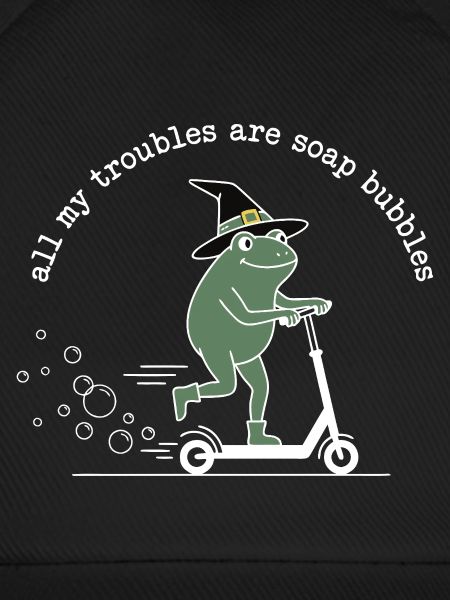 All My Troubles Are Soap Bubbles