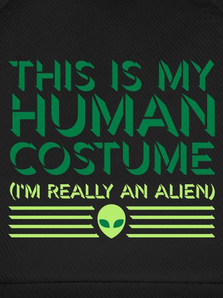 human costume alien Zitat