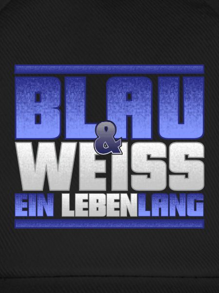 Blau Weiss ein Leben Lang