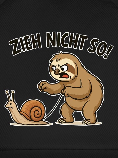 Zieh Nicht So faultier