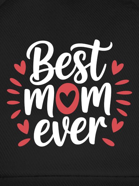 Die beste Mutter aller Zeiten