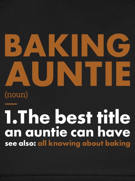 Baker Auntie Definition Baking