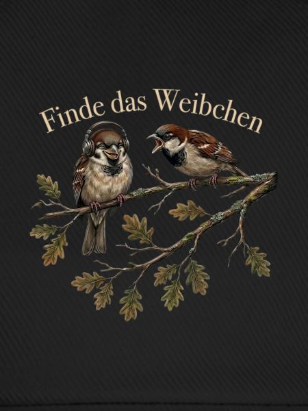 Spatz lustiger Spruch, Finde das Weibchen