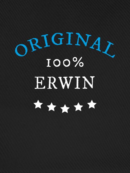 Original 100% Erwin, Geschenk,