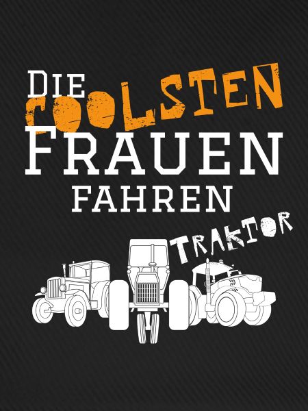 Die coolsten Frauen Traktor
